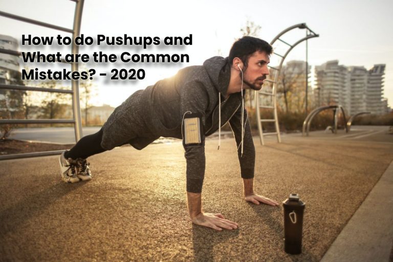 How to do Pushups and What are the Common Mistakes?