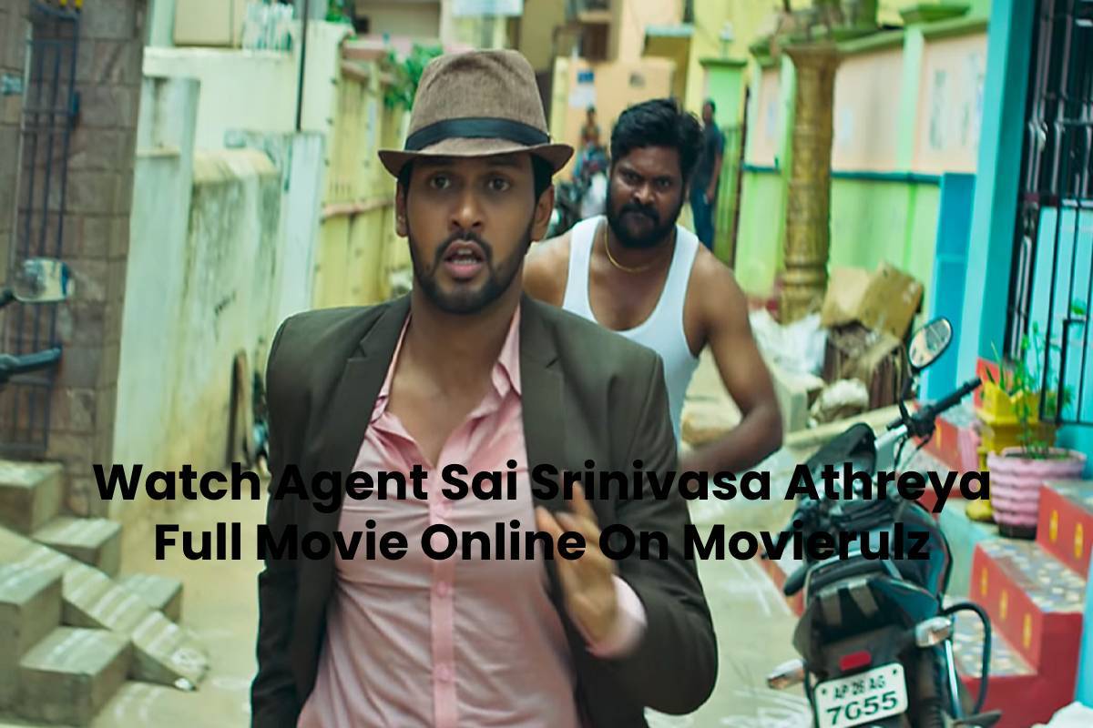 Agent Sai Srinivasa Athreya Movierulz 2019 Hdrip Telugu Movie Online Watch agent sai (agent sai srinivasa athreya 2021) hindi dubbed from player 1. agent sai srinivasa athreya movierulz