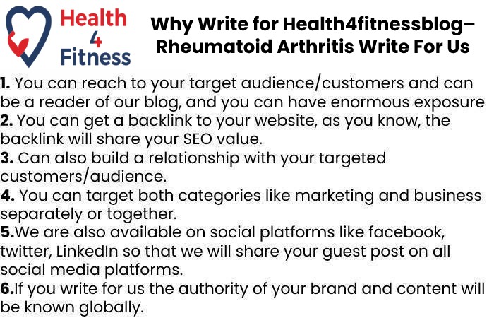 Why Write for Health4fitnessblog– Rheumatoid Arthritis Write For Us