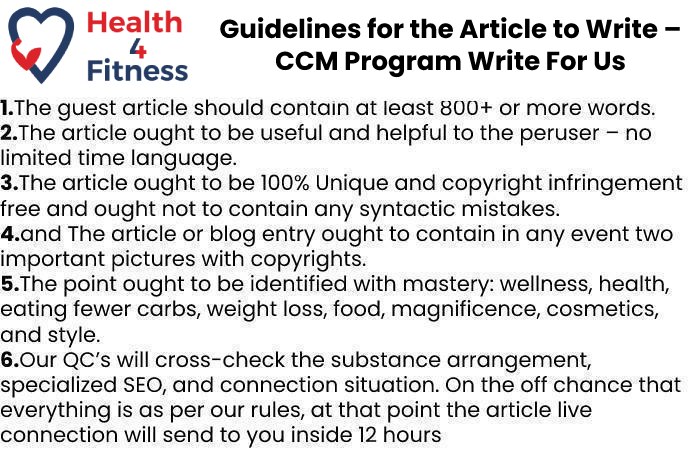 Guidelines of the Article – CCM Program Write For Us