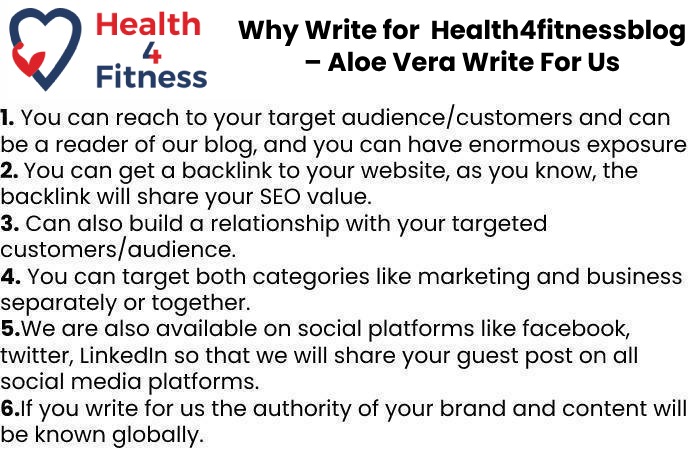 Why Write for Us Health4fitnessblog – Aloe Vera Write For Us