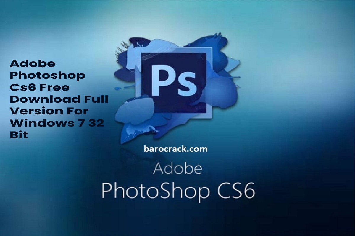 adobe photoshop cs6 windows 7 free download