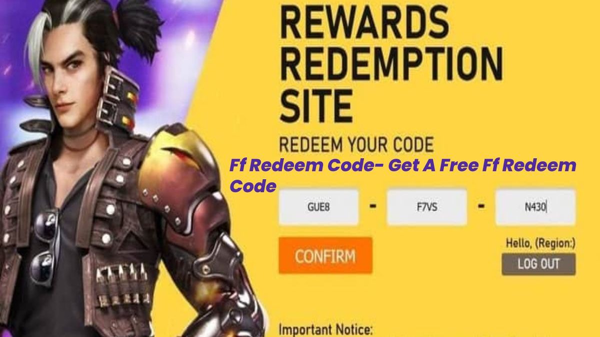 Ff  Redeem Code- Get A Free Ff  Redeem Code