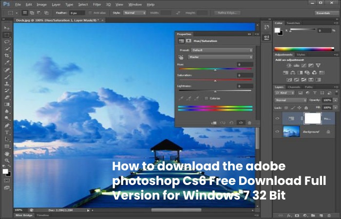 How to download the adobe photoshop Cs6 Free Download Full Version for Windows 7 32 Bit
