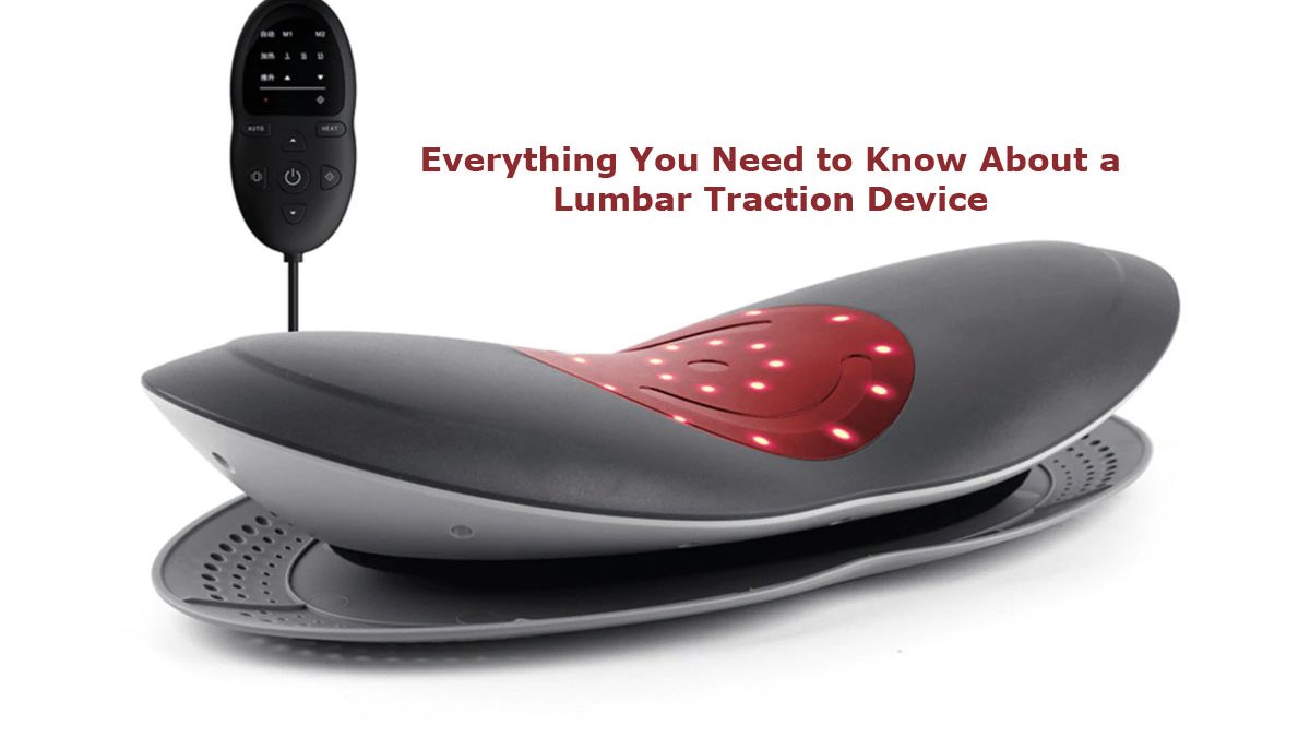 Everything You Need to Know About a Lumbar Traction Device