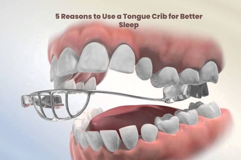 5 Reasons to Use a Tongue Crib for Better Sleep