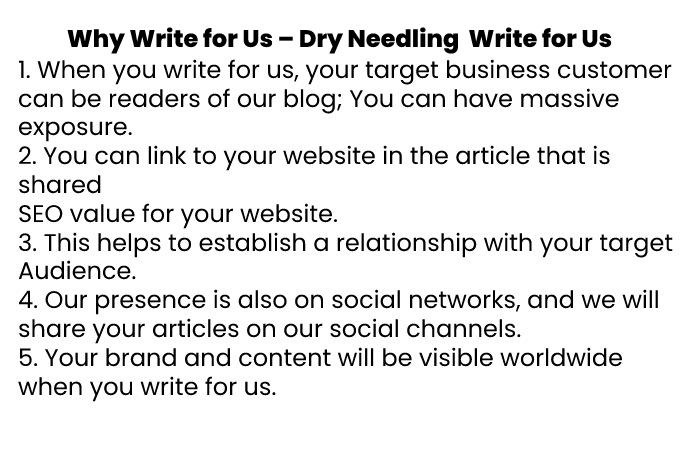 Why Write for Us – Dry Needling  Write for Us