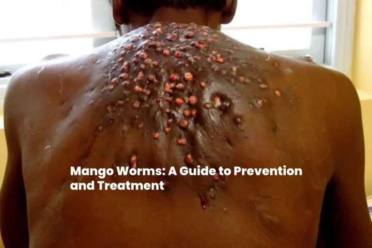 Mango Worms: A Guide to Prevention and Treatment