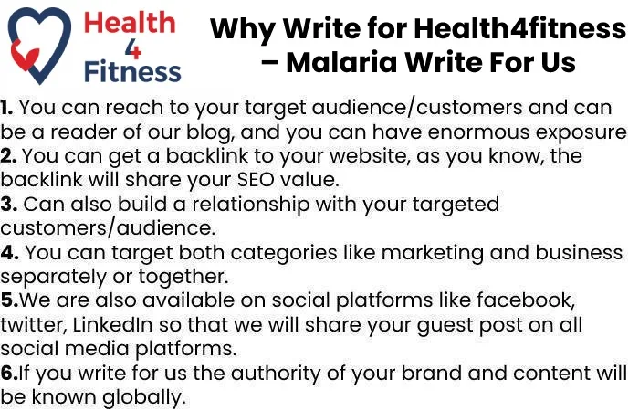 Why Write for Health4fitnessblog– Malaria Write For Us