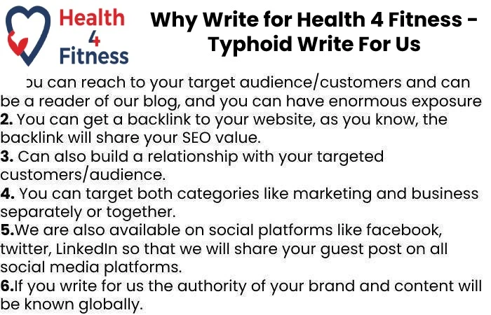 Why Write for Health4fitnessblog– Typhoid Write For Us